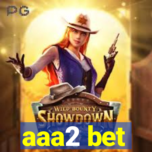 aaa2 bet